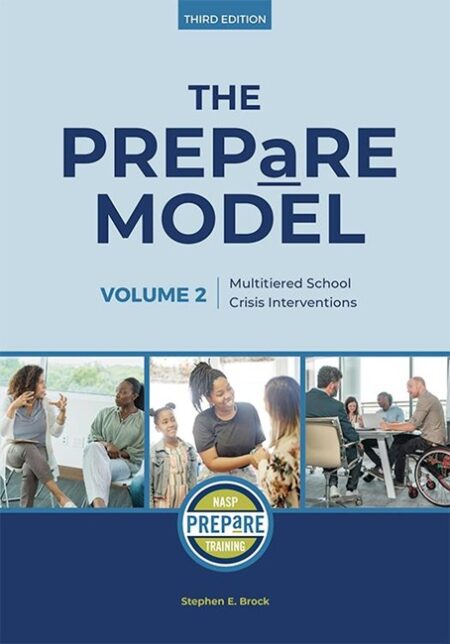 The PREPaRE Model, Vol 2: Multitiered School Crisis Interventions, 3rd Ed