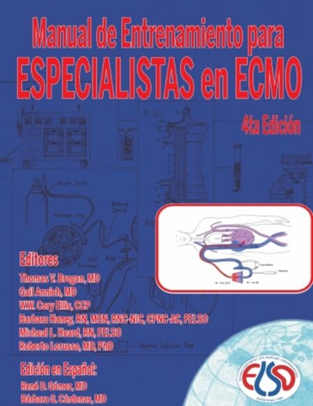 Ecmo Specialist Training Manual: 4th Edition - Spanish Edition