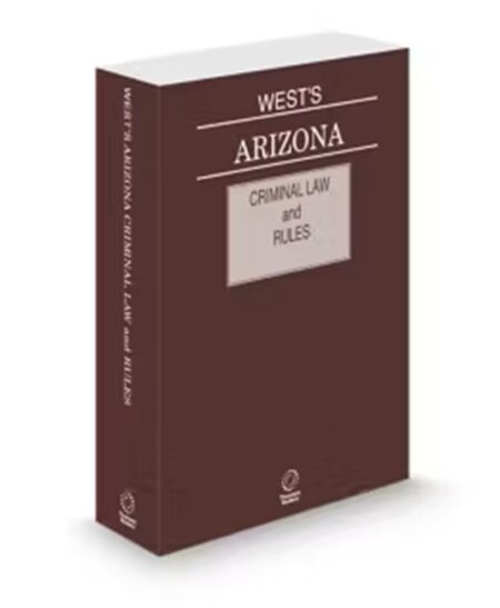 Arizona Criminal Law and Rules 2026 ed by West