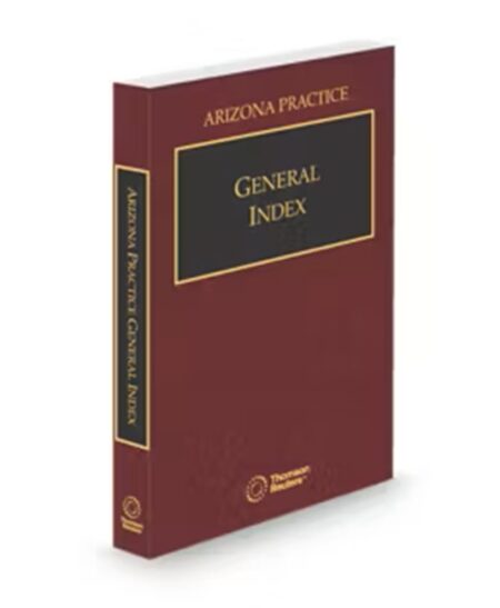 Arizona Practice General Index by West
