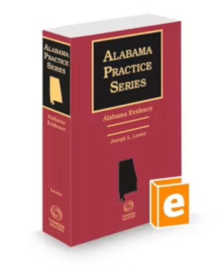 Alabama Evidence (Schroeder Hoffman) 2025 ed by Joseph L Lester