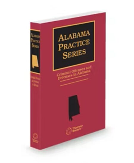 Criminal Offenses and Defenses In Alabama (Ferreira) 2025 ed by Jennifer A Brobst Assistant Professor Center Director Illinois University School of Law