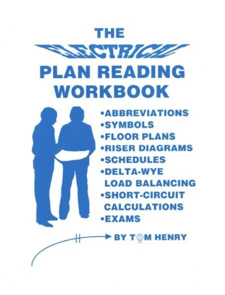 The Electrical Plan Reading Workbook