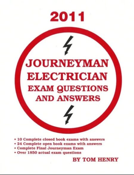 2011 Journeyman Electrician Exam Question and Answers