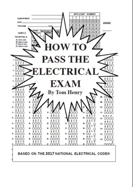 2017 How to Pass the Electrical Exam