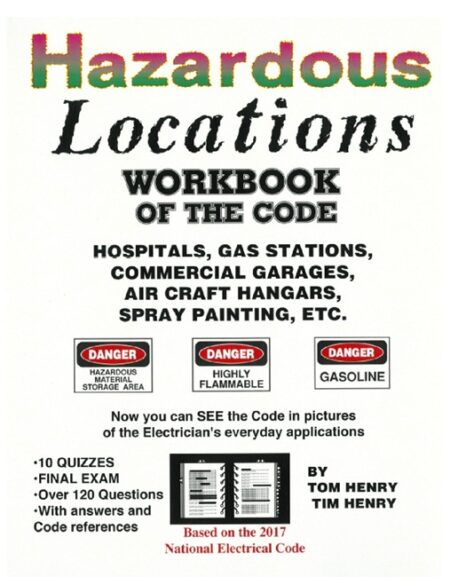 2017 Hazardous Locations Workbook of the Code Volume 6