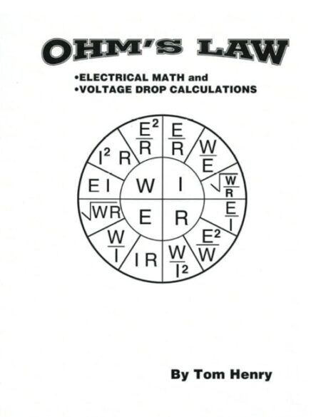 Ohms Law, Electrical Math and Voltage Drop Calculations