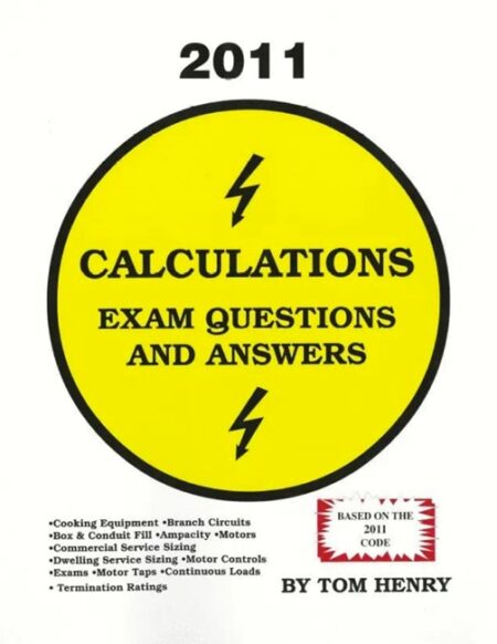 2011 Calculations for the Electrical Exam