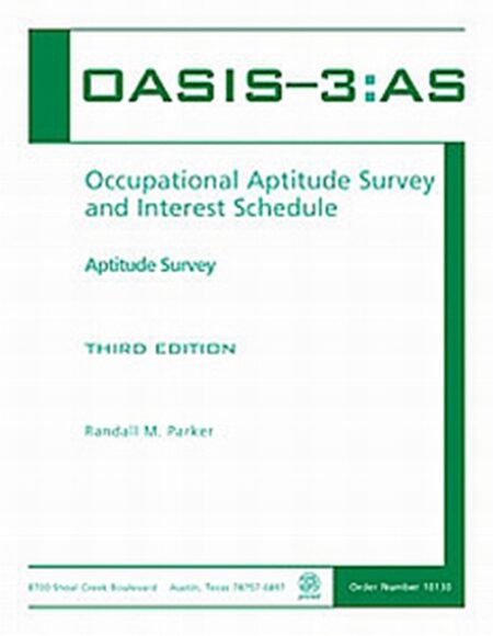 OASIS-3:AS: Occupational Aptitude Survey and Interest Schedule-Third Edition