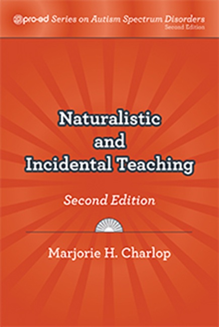 Naturalistic and Incidental Teaching, Second Edition