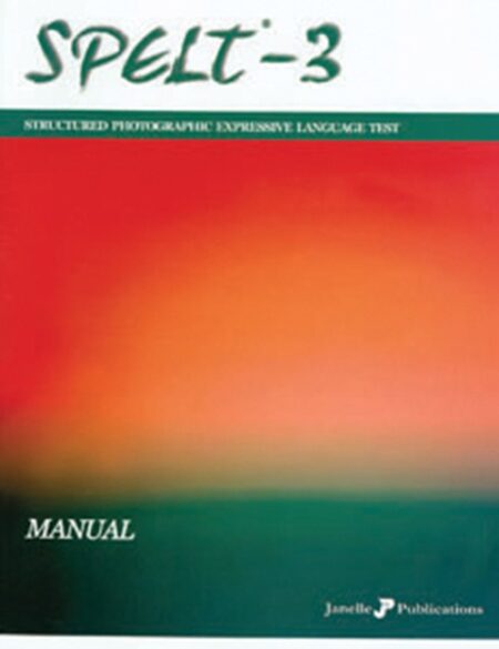 SPELT-3: Structured Photographic Expressive Language Test-Third Edition