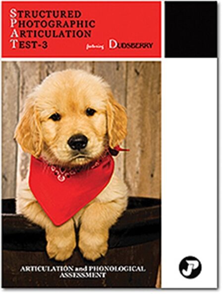 SPAT-D 3: The Structured Photographic Articulation Test featuring Dudsberry-Third Edition