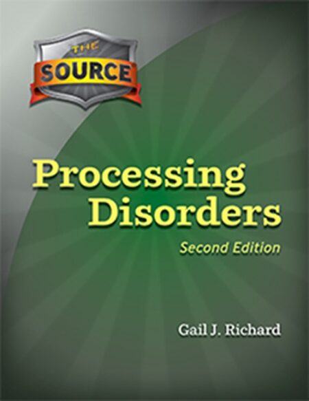 The Source Processing Disorders-Second Edition