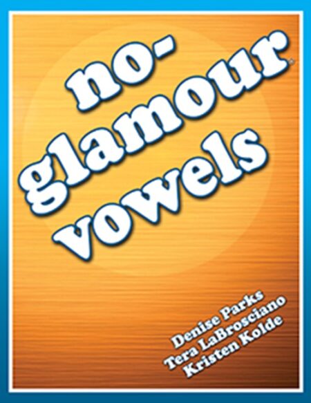 No-Glamour Vowels