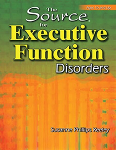 The Source for Executive Function Disorders