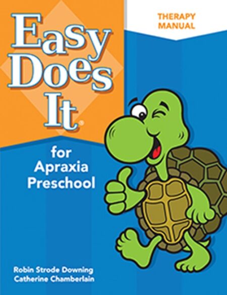 Easy Does It for Apraxia Preschool