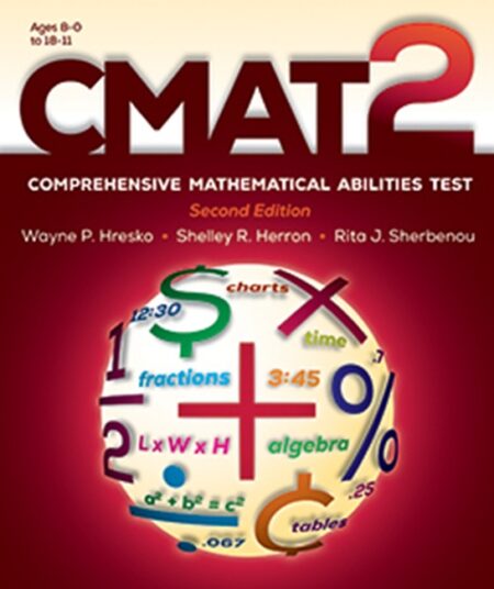 Comprehensive Mathematical Abilities TestsSecond Edition (CMAT-2)