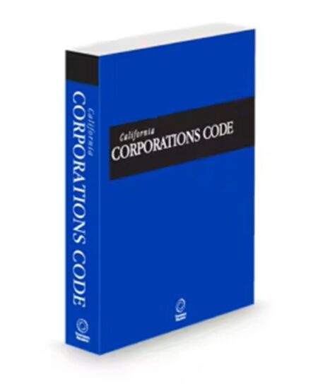 California Desktop California Corporations Code, 2026 Ed.