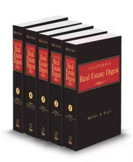 Miller and Starr California Real Estate Digest, 2025 ed.