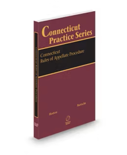 Connecticut Practice Rules of Appellate Procedure, 2025-2026 ed.