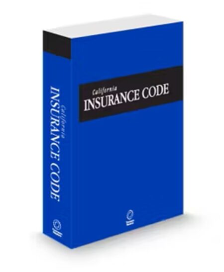 California Desktop California Insurance Code, 2026 ed.