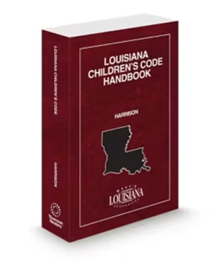 Louisiana Childrens Code Handbook