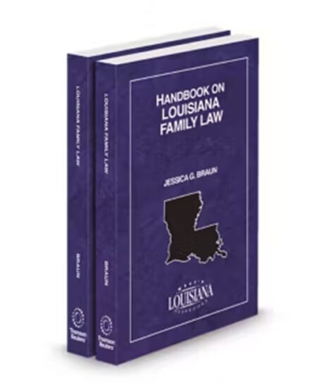 Handbook On Louisiana Family Law, 2025 ed.