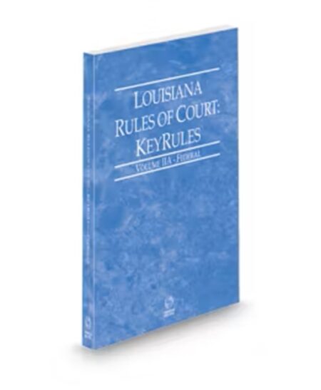 Louisiana Court Rules Federal KeyRules V.Iia