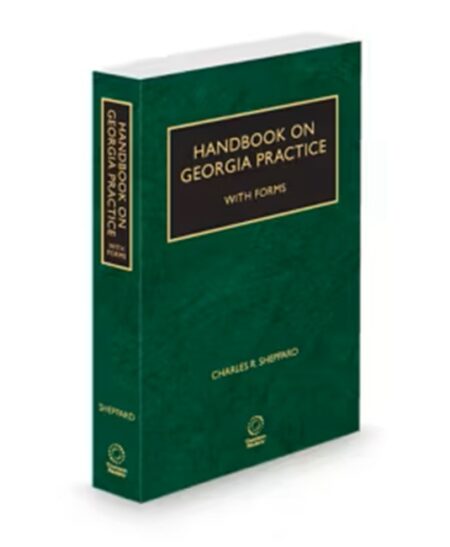 Handbook on Georgia Practice with Forms, 2025-2026 ed.