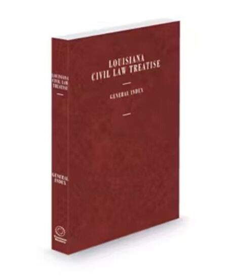 Louisiana Civil Law Treatise General Index