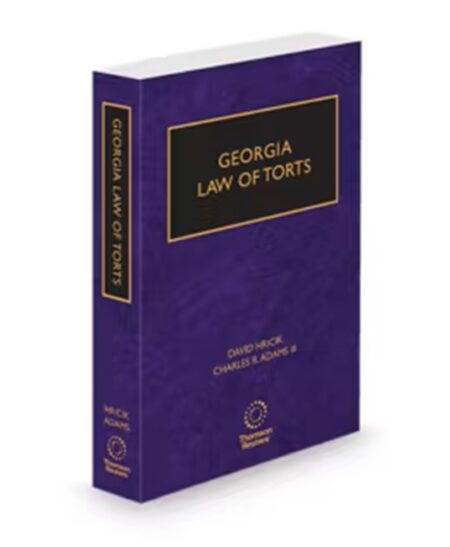 Georgia Law of Torts, 2025-2026 ed.