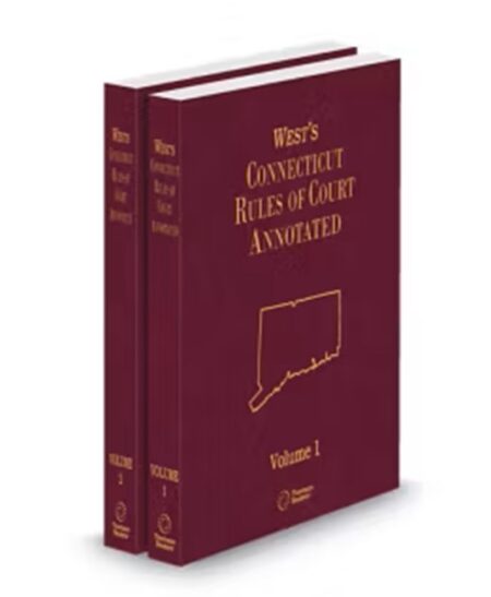 Connecticut Annotated Court Rules, 2026 ed.
