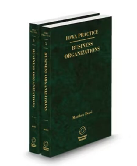Iowa Practice V.5 To V.6 Business Organizations, 2025-2026 ed.
