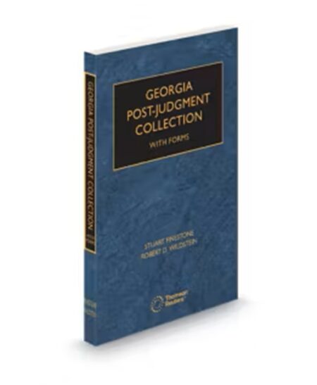 Georgia Post-Judgment Collection with Forms, 2026 ed.