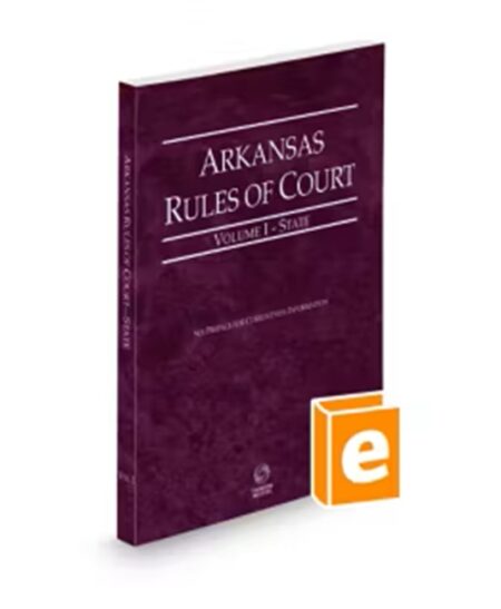 Arkansas Court Rules State V.I, 2025 ed.