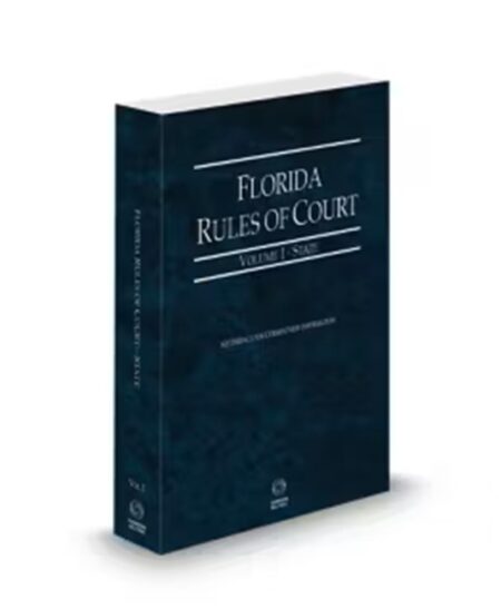 Florida Rules of Court - State, 2026 ed. (Vol. I, Florida Court Rules)