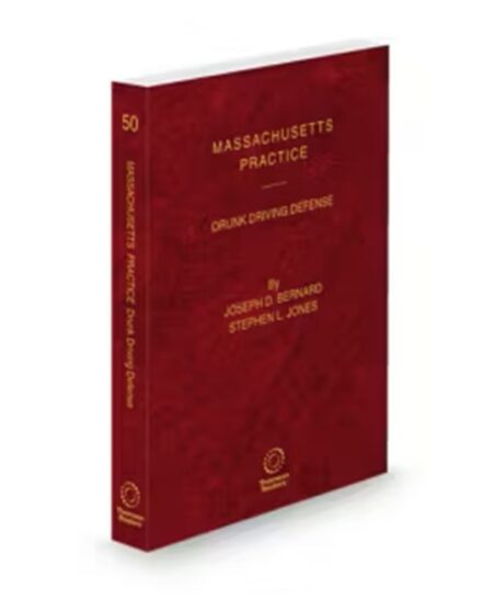 Massachusetts Practice V.50 Drunk Driving Defense, 2024-2025 ed.