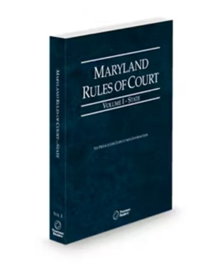 Maryland Court Rules State V.I, 2026 ed.