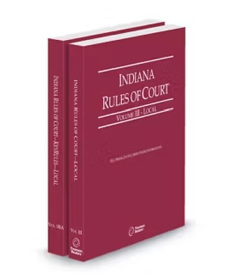 Indiana Court Rules Local and Local Keyrule V.III-IIIa