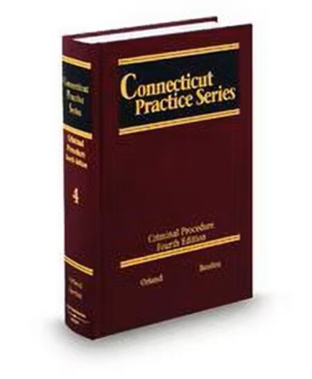 Connecticut Practice V.4 Criminal Procedure