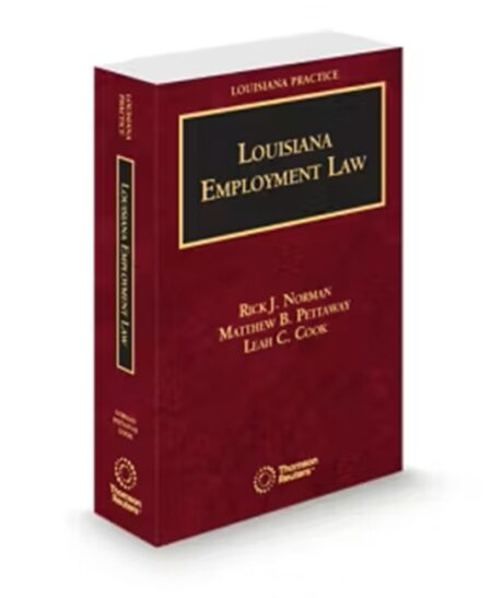 Louisiana Practice Employment Law, 2026 ed.
