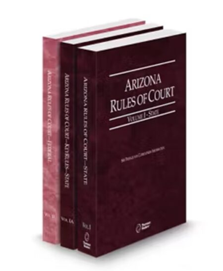 Arizona Court Rules State State KeyRules and Federal V.I-V.II