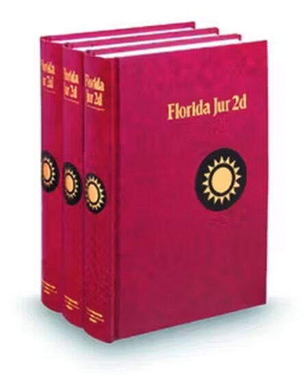 Florida Jurisprudence V.25 25A and 26