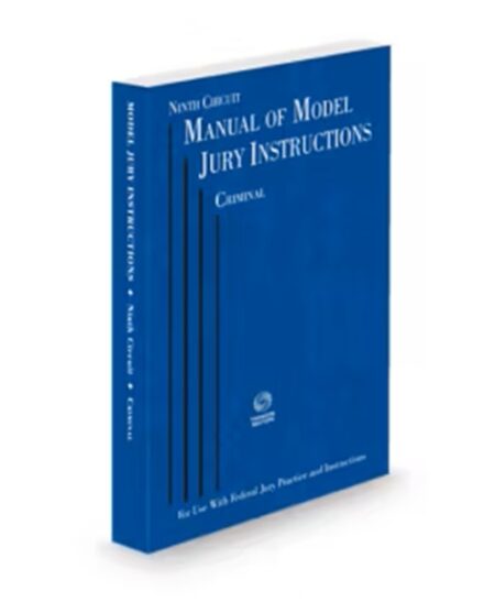 Ninth Circuit Manual of Model Jury Instructions-Criminal, 2022 ed.
