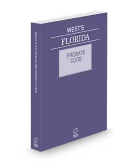 Florida Probate Code With Related Laws and Court Rules, 2026 ed.