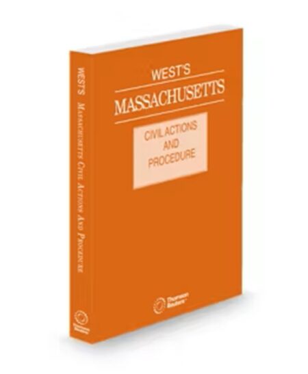 Massachusetts Civil Actions and Procedure, 2026 ed.