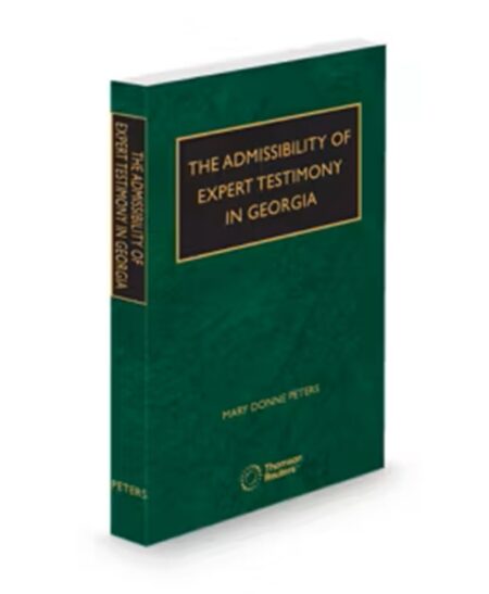 The Admissibility of Expert Testimony in Georgia, 2025-2026 ed.