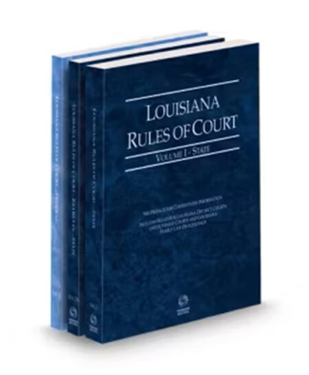 Louisiana Court Rules State and State KeyRules and Federal V.I-II