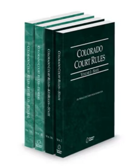 Colorado Court Rules State State KeyRules Federal and Federal KeyRules V.I-IIa 2026 ed.