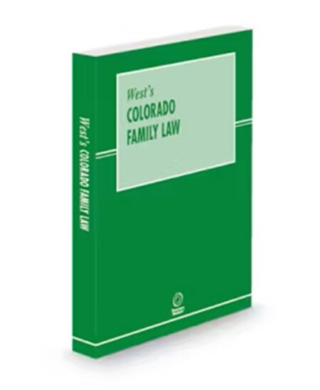 Colorado Family Law, 2026 ed.